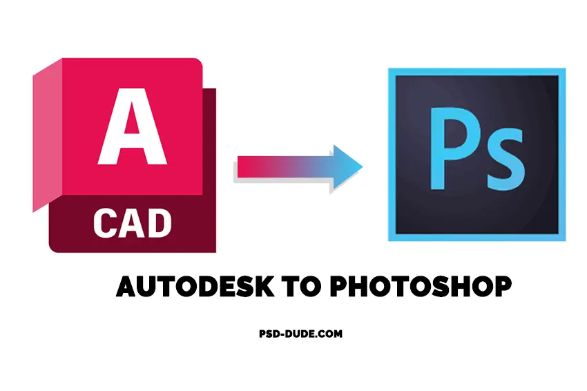 How To Export From AutoCAD To Photoshop